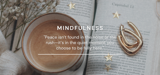 Feeling Overwhelmed? 5 Simple Mindfulness Practices to Clear Your Mind and Enhance Your Presence